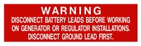 BATTERY DISCONNECT WARNING