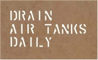 THREE LINE DRAIN AIR TANKS DAILY