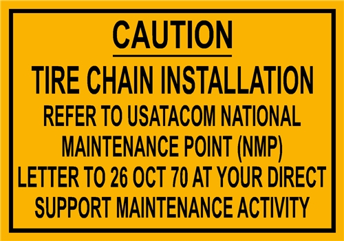 TIRE CHAIN INSTALLATION WARNING
